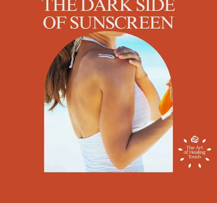 The Dark Side of Sunscreen: Uncovering Hidden Dangers